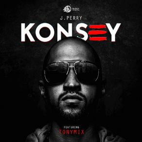 Download track Konsey (TonyMix) J. Perry