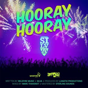 Download track Hooray Hooray Silva