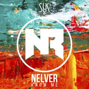 Download track Know Me (Original Mix) Nelver