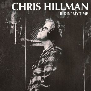 Download track She Don't Care About Time Chris Hillman