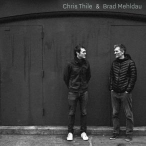 Download track The Old Shade Tree Brad Mehldau, Chris Thile