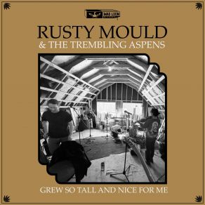 Download track Pacofi Steve Rusty Mould, The Trembling Aspens