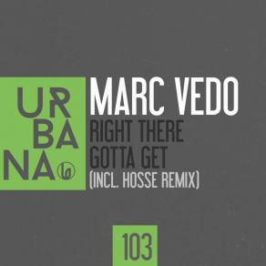 Download track Right There (Hosse Remix) Marc Vedo