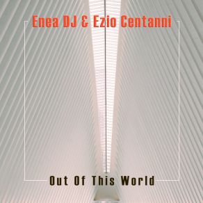 Download track Out Of This World (Instrumental Version) Ezio Centanni