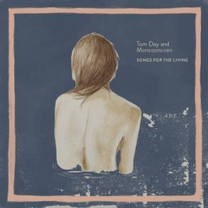 Download track Skin & Bone Tom Day, Monsoonsiren