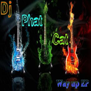 Download track Get Up Dj Phat-CatNonhlanhla