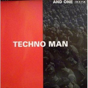 Download track Techno Man (Hunka Mix) And One