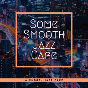 Download track Stamford Bistro Jazz A Smooth Jazz Cafe