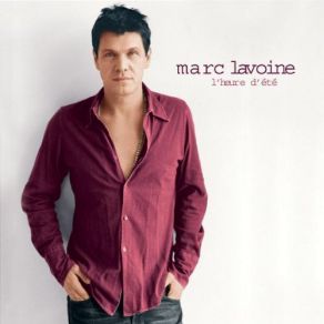 Download track On Est Passe A L'heure D'ete Marc Lavoine