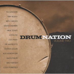 Download track One Less Worry Drum NationDennis Chambers