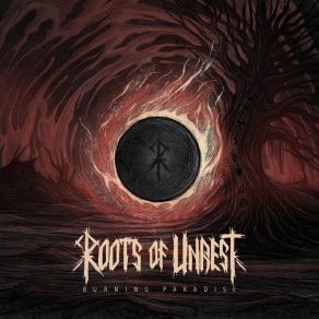 Download track Burning Paradise Roots Of Unrest