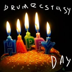 Download track Happy Day (Mix) Drum EcstasyMix