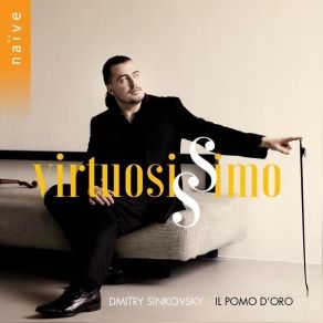 Download track 06. Violin Concerto In G Minor, JunP I. 1 III. Largo Il Pomo D'Oro, Dmitry Sinkovsky