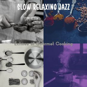 Download track Romantic Cooking At Home Slow Relaxing Jazz