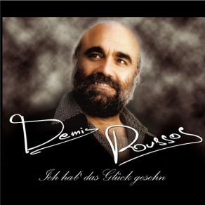 Download track Ich Habe Das Glück Gesehen Demis Roussos