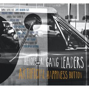 Download track Artificial Happiness Button Heroes Are Gang Leaders