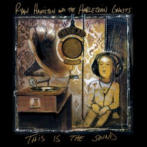 Download track Feels Like Falling In Love Ryan Hamilton, The Harlequin Ghosts
