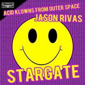 Download track Stargate (DJ Tool) Acid Klowns From Outer Space