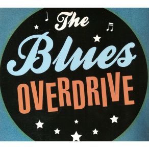 Download track Big Fat Woman The Blues Overdrive