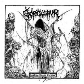 Download track Lurking Among Corpses Gorgosaur