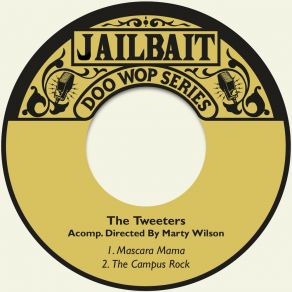 Download track The Campus Rock The Tweeters | Marty Wilson