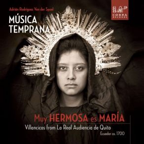 Download track Muy Hermosa Es María Música Temprana, Adrián Rodríguez Van Der Spoel