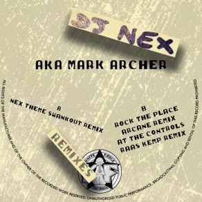 Download track Dj Nex Theme (Swankout Remix) Dj Nex Aka Mark ArcherSwankout