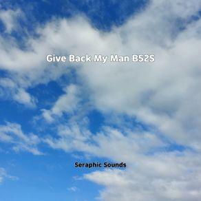 Download track Give Back My Man B52S Soft Serenades