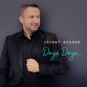 Download track Doya Doya Levent Acarer