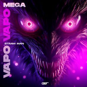 Download track Mega Vapo Vapo The Straw Man