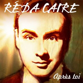 Download track J'ai Rêve Au Fil De L'eau Reda Caire