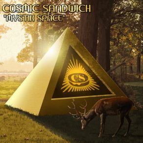 Download track Mystik Space Cosmic Sandwich