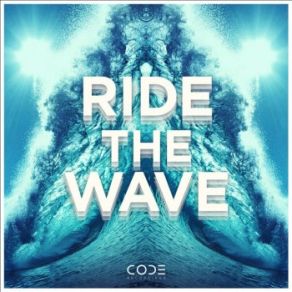 Download track Ride The Wave Bachelors Of Science, Dre MC, Eko Zu