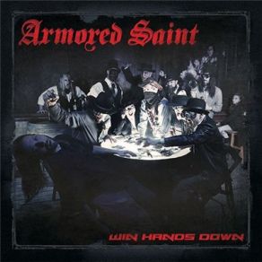 Download track Win Hands Down Armored Saint