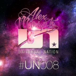 Download track Universal Nation 008 Alex M. O. R. P. H.