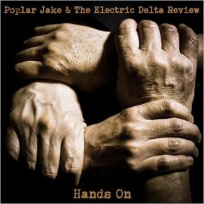 Download track My Captain Poplar Jake, The Electric Delta Review