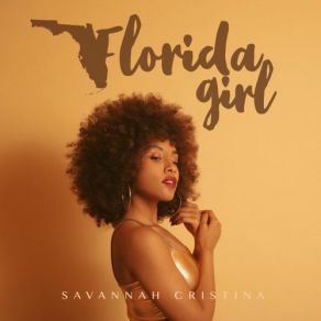 Download track Florida Girl (Interlude) Savannah Cristina