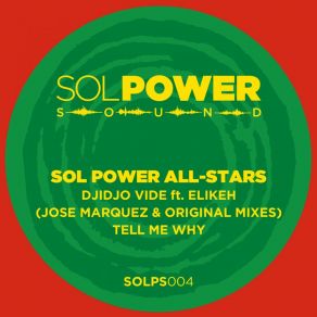 Download track Tell Me Why Sol Power All-Stars