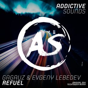 Download track Refuel (Techtower Remix) Gagauz, Evgeny Lebedev