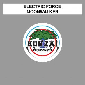 Download track Moonwalker Electric Force