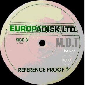 Download track The Pot (Wave Version Mix) Most Dangerous Traxx (M. D. T.)M. D. T. (Most Dangerous Traxx), Enzo Ginosa, Pierre Carya
