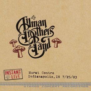 Download track Wasted Words (Live At Murat Centre, Indianapolis, In, 7 / 25 / 2003) The Allman Brothers7, In