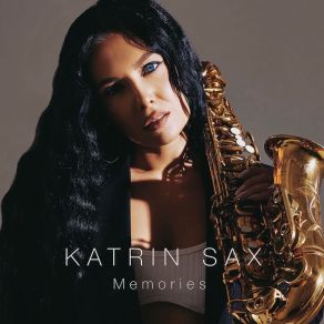 Download track I Want To Make You Smile Katrin Sax