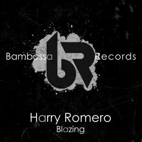 Download track Blazing Harry Romero