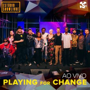 Download track Fannie Mae (Ao Vivo) Playing For Change