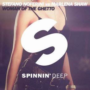 Download track Woman Of The Ghetto (Original Mix) Marlena Shaw, Stefano Noferini