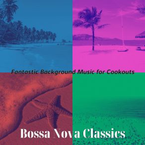 Download track Beautiful Saxophone Bossa Nova - Vibe For Cookouts Bossa Nova Classics