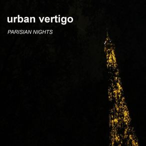 Download track In The Streets Of Paris Urban Vertigo