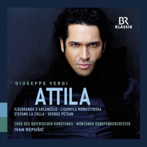 Download track 25. Attila, Act II Che Vien... Salute Ad Ezio (Live) Giuseppe Verdi