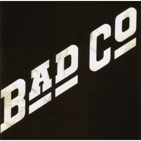 Download track Don't Let Me Down Bad Company